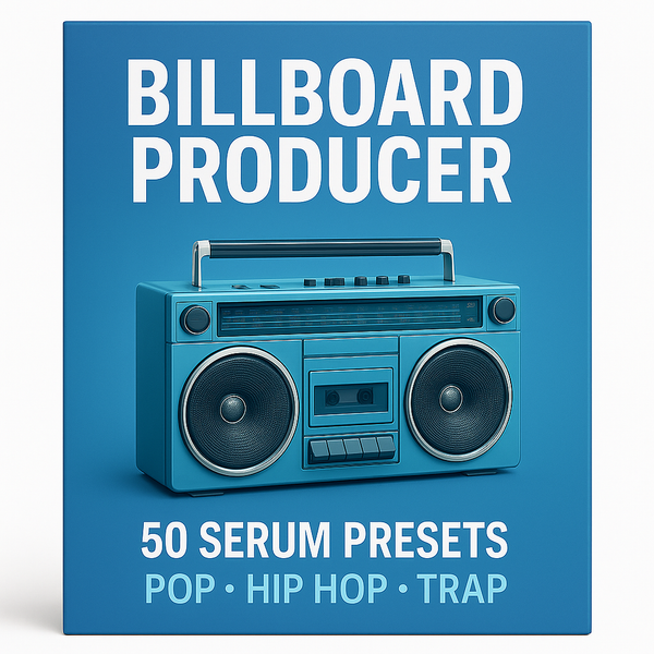Billboard Producer (Serum Presets)